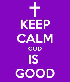 God is Good